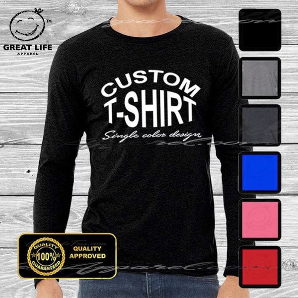 Custom Long Sleeve Shirt, Personalized Long Sleeve Shirt, Custom Text On Shirt, Personalized Tee, Custom Printing Tee