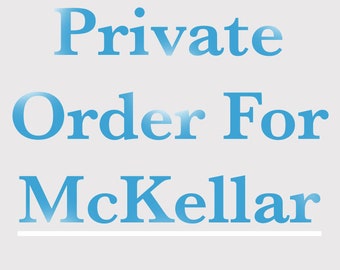 PRIVATE ORDER For MCKELLAR