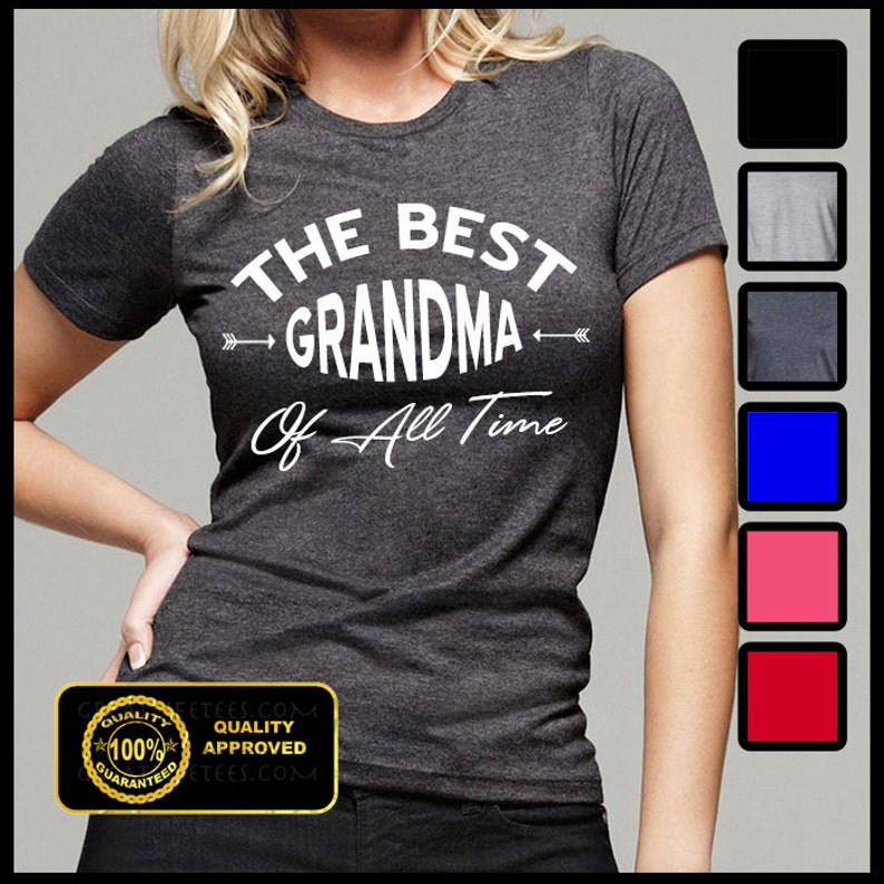 Best Grandma Ever Shirt Best Granny Ever Tshirt the Best Etsy