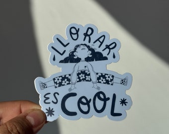 Llorar Es Cool Sticker