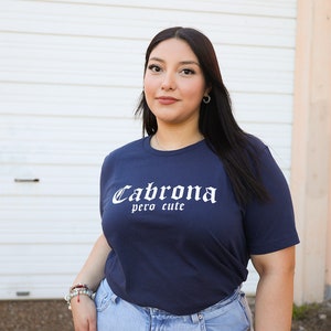 Original Cabrona Pero Cute Shirt Chingona Latina Shirts - Etsy