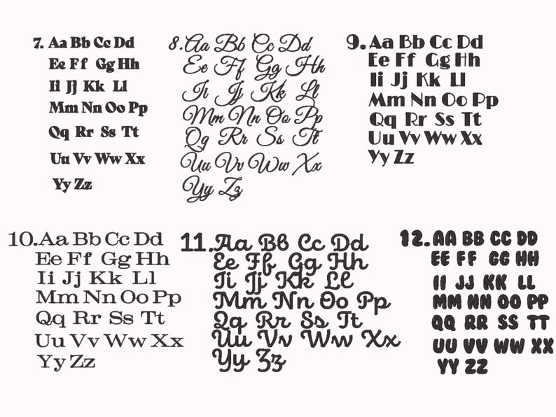 May include: A black and white image showing 6 different alphabet charts. Each chart is labeled with a number from 7 to 12. The charts show the letters of the alphabet in cursive, starting with the letter 'A' and ending with the letter 'Z'.