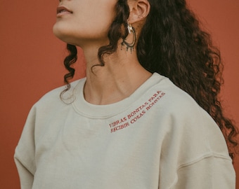 Vibras Bonitas Embroidered Sweatshirt - Embroidered Sweatshirt - Latina Power - Latina af - Latina Owned Business