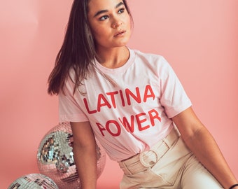 Original Latina Power Shirt - Latina Shirt - Girl Power Shirt - Feminist T-shirt - Women Empowerment - Feminist Shirt - Feminism - Latina