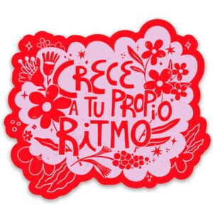 Crece a tu Propio Ritmo Sticker - Spanish Stickers - Spanish Gifts - Laptop Stickers - Latina Owned Shops - Latina Business - Latina Owned