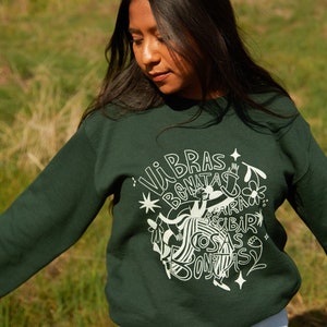 Vibras Bonitas Hunter Green Sweatshirt