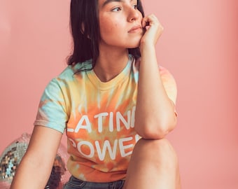 Latina Power Tee - Latina af - Latina Shirts - Tie Dye Shirt - Tie Dye Tee - Latina Pride - Latina Shirt - Immigration Shirt - Latina