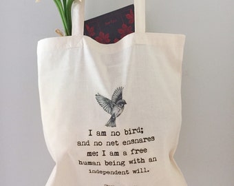 Reusable Cotton Tote Bag/ Bronte Bird Quote Tote Bag/ Screen Printed Jane Eyre Quote/ gift for bookworm, graduation, booklovers
