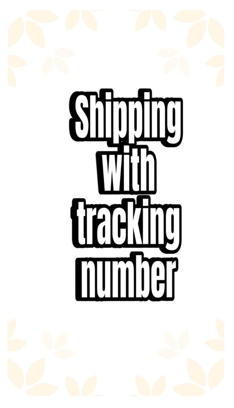 May include: White background with the text "Shipping with tracking number" in a bold, black font. The text is stacked vertically. The background has a subtle pattern of light yellow leaf shapes.