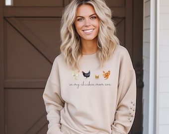 Chicken Sweatshirt, Mothers Day Chicken Sweatshirt, In My Chicken Mom Era, Love Chickens, Animal Sweatshirt,  Farmer Farm Hoodie