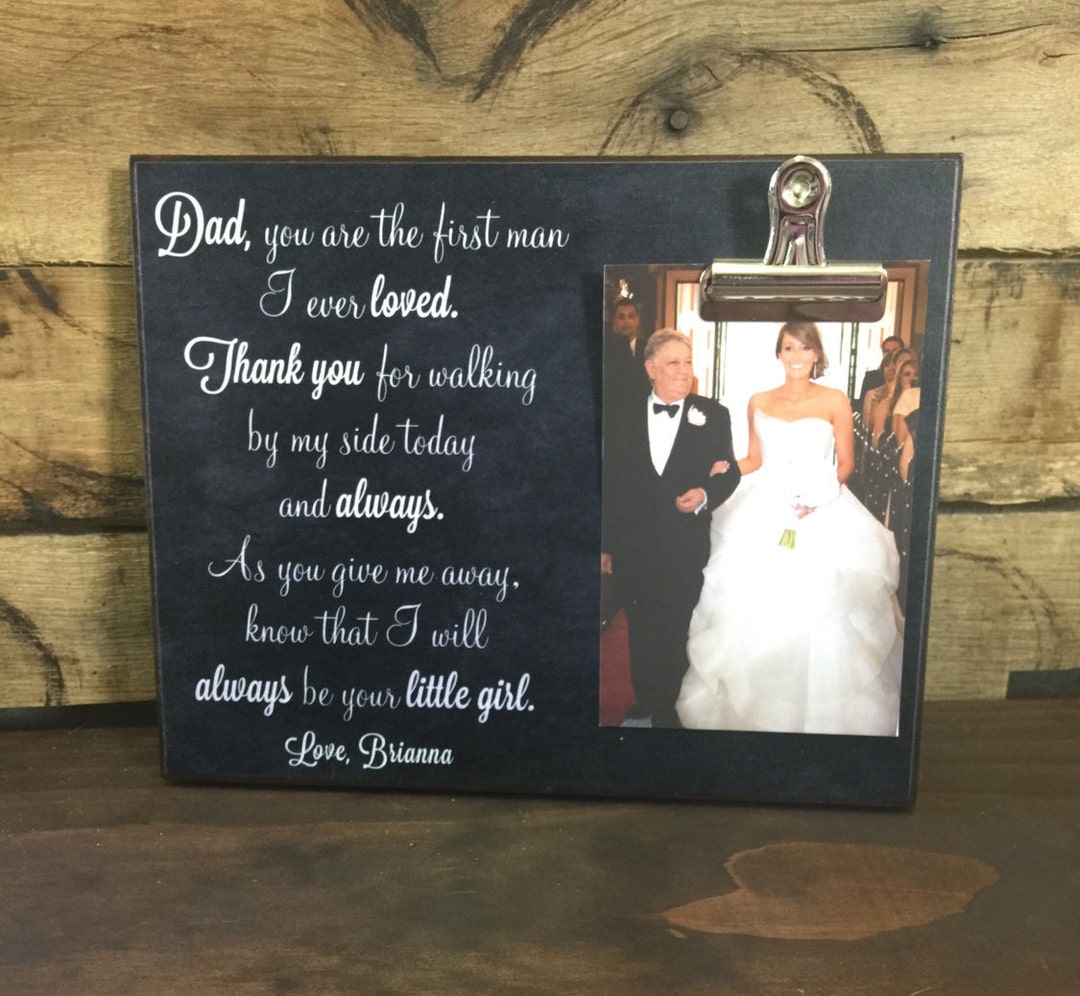 Wedding Gift, Personalized Gift for Father of the Bride, first Man I Ever Loved Wedding Ideas