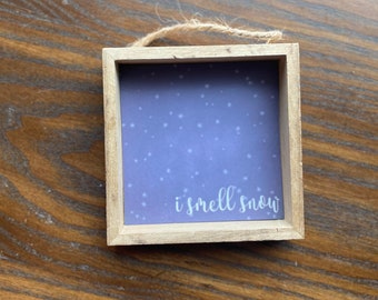 Gilmore Girls, I Smell Snow, Winter Sign, Tray Decor, Christmas Decor, Christmas Ornament