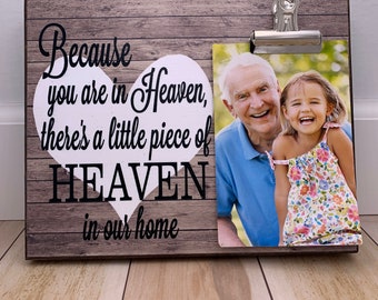 Because You Are In Heaven/ There's A Little Piece Of Heaven In Our Home, Memorial Gift, Remembrance Gift, Gift For A Loss