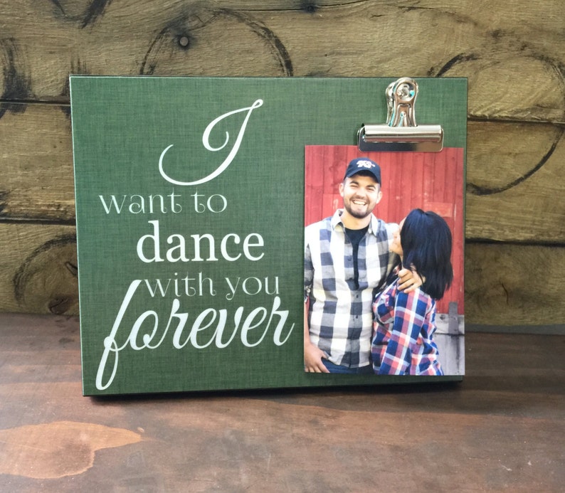 I Want to Dance With You Forever , Valentine's Day Gift, Couples Gift, Birthday Gift, Christmas Gift image 1