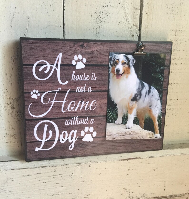 a home without a dog is just a house