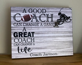 Coach Picture Frame Gift, Gift For Coach, A Good Coach Can Change A Game,  Football Coach Gift
