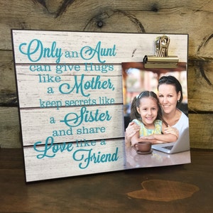 Sisters Gift Photo Frame, Gift For New Aunt, Custom Picture Frame [Only An Aunt Can Give Hugs] New Aunt Gift, Gift For Sister