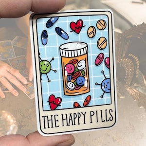 Die glücklichen Pillen Tarot-Karte glänzender Vinyl wasserfester Aufkleber | Hochwertige Kunst Witchy Witch Wahrsagung Punny Lustig Mentale Gesundheit Positiv