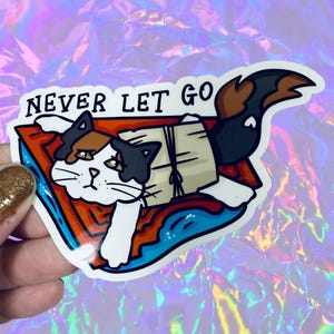 Never Let Go Glänzender Vinyl wasserfester Aufkleber | Hochwertige Kunst Jack Rose Tür Ozean Schiff Titanic Er könnte Passen haben RIP Ich verspreche Wasser