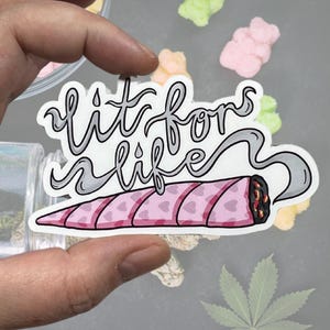 Lit For Life glänzender Vinyl wasserfester Aufkleber | Hochwertige Kunst Marihuana Stoner Bud Nuggets High Blunt Pink Smoke Laptop Journal