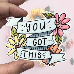 Sie erhalten diesen Banner & Floral glänzende Vinyl wasserfest Aufkleber | Hochwertige Kunst Positivität Mentale Gesundheit Positive Blumen Motivation