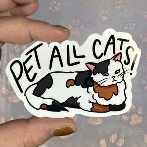 Pet All Cats Calico glänzender Vinylaufkleber | Hochwertige Kunst Feline Geschenk niedliche Tier-Liebhaber-lustige Katze für sie ihn Tumbler zeichnen