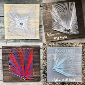 May include: Four wooden string art pieces featuring the outline of Arizona. Each piece has a different color scheme, including white, red, purple, and blue string. Two pieces have text: "Where our story began" and "Where it all began."
