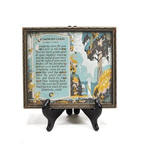 1926 Buzza Motto Print Somebody Cares Edgar A. Guest Art Deco Framed