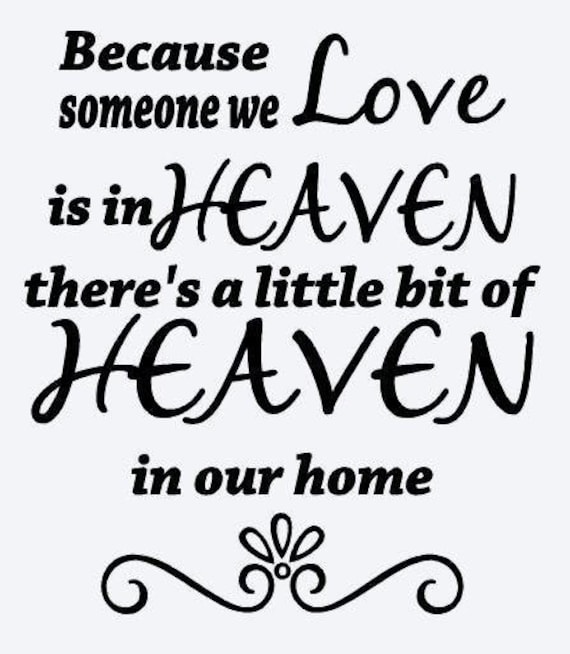 Because someone we love is in Heaven SVG File Quote Cut File | Etsy