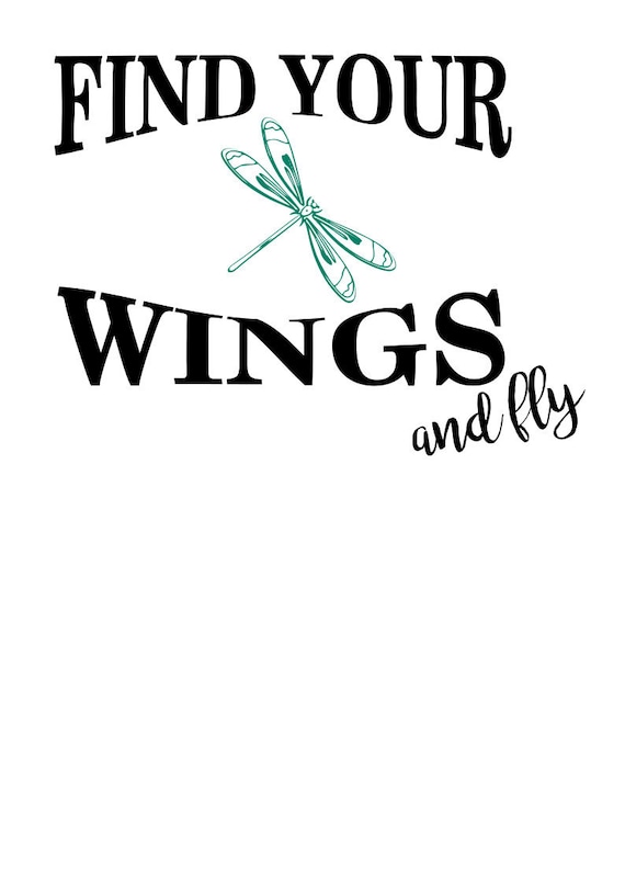 Download Find your wings Dragonfly SVG File Quote Cut File Silhouette | Etsy