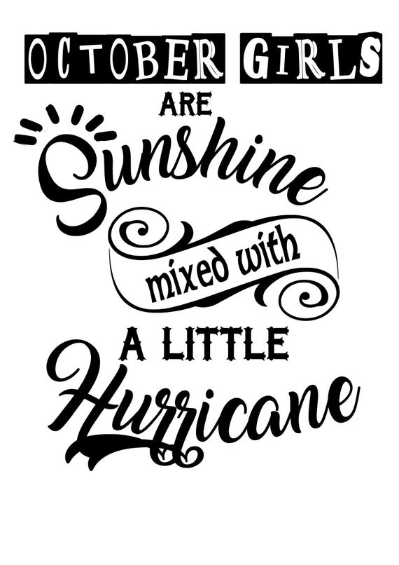 Download October Girls Sunshine mixed with Hurricane SVG File Quote ...