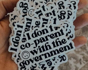I don't co-parent with the government sticker