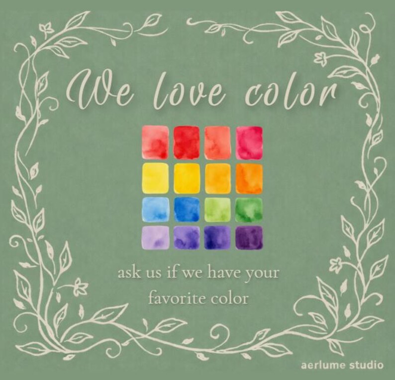 Peut inclure: Un graphique vert sauge avec le texte We love color et ask us if we have your favorite color. Une grille de seize carr&eacute;s aquarelle dans des tons rouge, orange, jaune, vert, bleu et violet est centr&eacute;e dans une bordure de vigne blanche.
