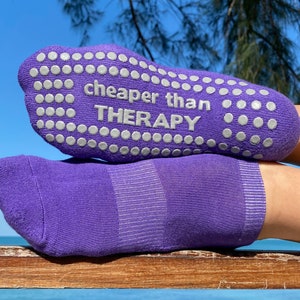 Cheaper Than Therapy Sticky Socks