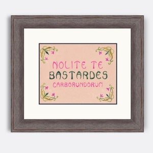 Nolite te Bastardes Carborundurum- Vintage Giclée Watercolor Print- Margaret Atwood Quote- Don't let the bastard's get you down print