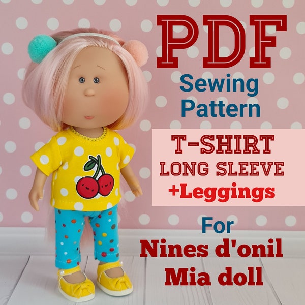 PDF PATTERN for Nines d'Onil  doll Mia.  Puppe 30 cm mit Bekleidung Nines d‘ Onil. Shirt. Long sleeve. Leggings.
