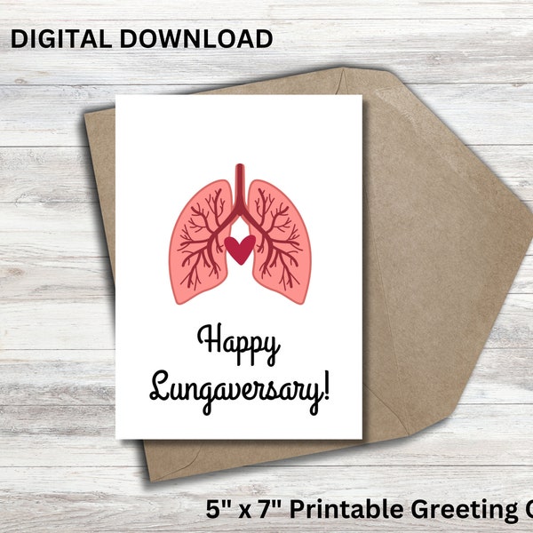 Happy Lungaversary Printable Greeting Card | Printable Lung Transplant Anniversary Card | Lung Anniversary | Lung Recipient | Donate Life