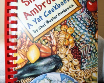 Simply Ambrosia - A Yat Cookbook by Chef Buster Ambrosia…a traditional New Orleans, Creole cookbook filled w easy recipes.