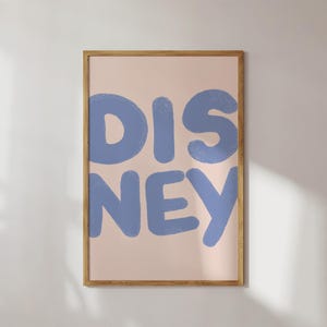 Disney Trendy Typography Wall Art Printable Digital Download Nursery Gender Neutral