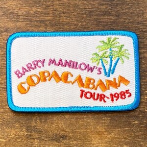 Barry Manilow's Copa Cabana Tour 1985 Authentic Vintage Souvenir Patch