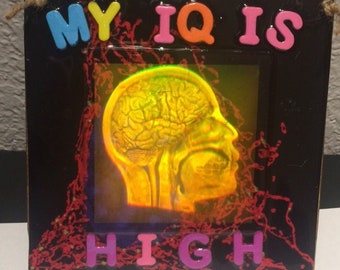 3D collage brain hologram -"My IQ is high"