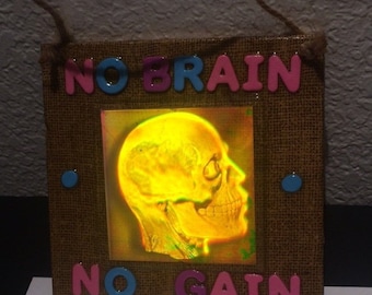 No brain no gain -3D  collage with brain hologram