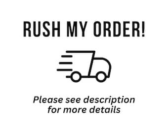 Rush/Expedite My Order