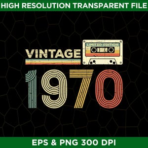 Vintage 1970 Limited Edition 55th Birthday Png Eps - Digital Download - Cassette Tape 55 Years Old Birthday