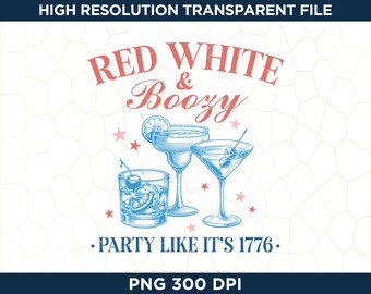 Red White and Boozy Funny 4th July Png Retro America Png Fourth of July Independence 4th of July Cocktail Club PNG Day