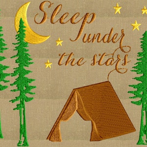 May include: Embroidered design featuring a brown tent, two green pine trees, a yellow crescent moon, and stars. The text reads "Sleep under the stars".