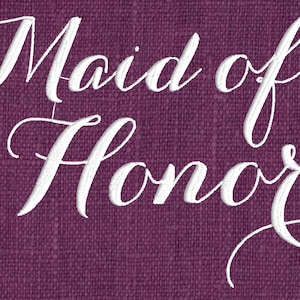 May include: White embroidered text on a purple fabric background that reads "Maid of Honor".