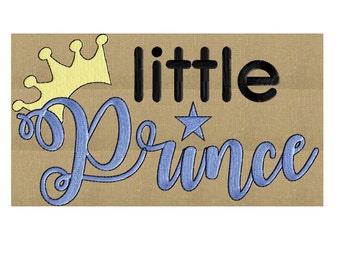 Crown with "Little Prince" quote - EMBROIDERY DESIGN file - Instant download Hus Exp Jef Vp3 Pes Dst formats