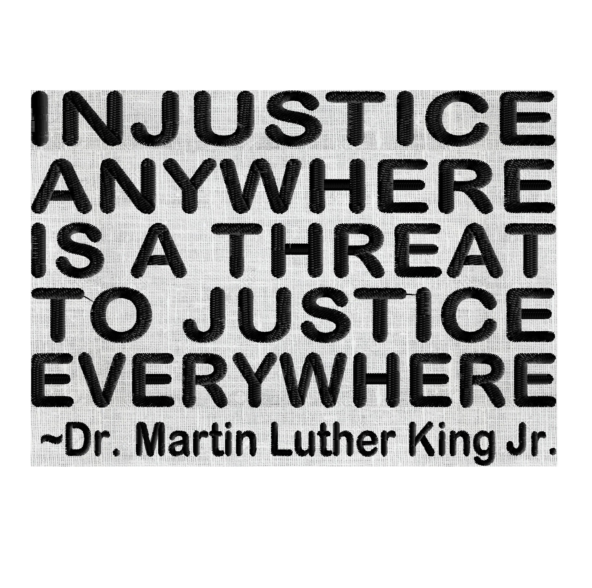 MLK Quote injustice Anywhere is a Threat to Justice Etsy