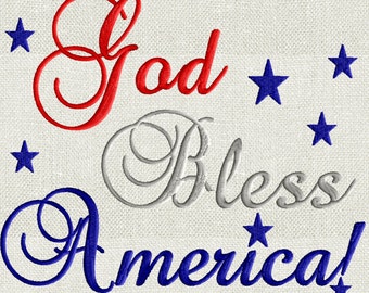 May include: Embroidered design with the text "God Bless America!" in red, white, and blue cursive lettering. The design is surrounded by blue stars.